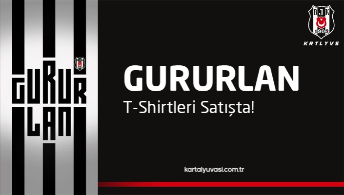 Gururlan Tişörtleri Kartal Yuvası Mağazalarımızda Satışa Sunuldu